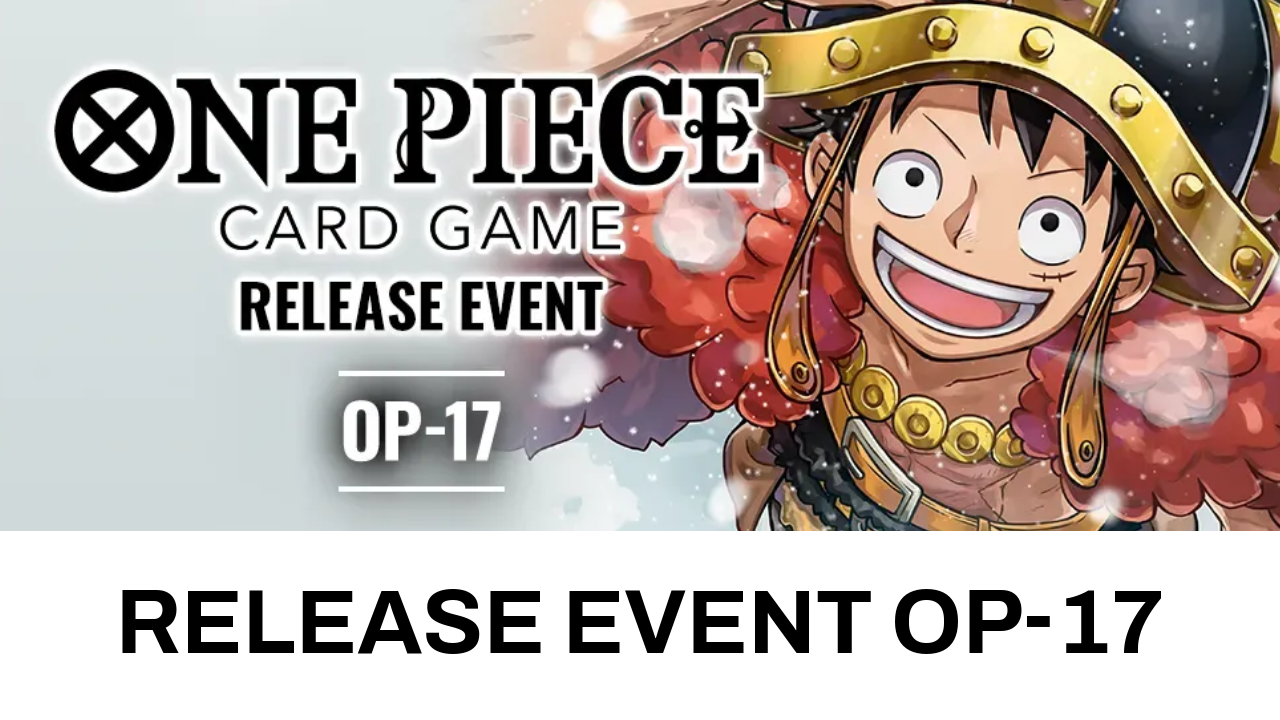 22.08.2026 One Piece Card Game: Release Event OP-17
