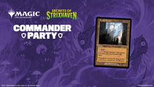 05.06.2026 TICKET MTG: Strixhaven Commander Party